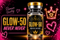GLOW-50 NEVER NEVER COLLECTION